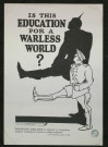 Is this education for a warless world ?