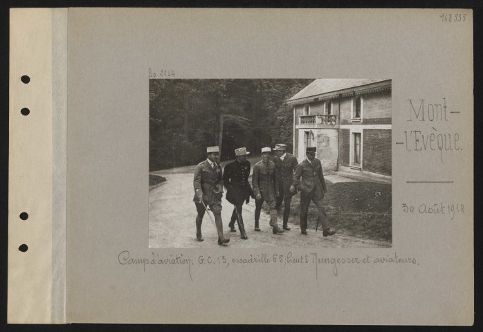 Mont-l'Évêque. Camp d'aviation : GC 13, escadrille 65 ; lieutenant Nungesser et aviateurs