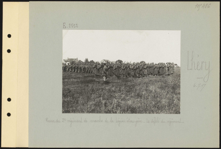Lhéry. Revue du 2e régiment de marche de la Légion étrangère. Le défilé du régiment