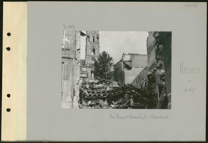 Reims. Rue Clicquot-Blervache ; le numéro 8 bombardé