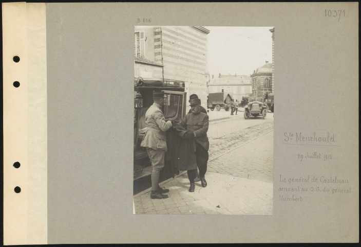 Sainte-Menehould. Le général de Castelnau arrivant au quartier général du général Humbert