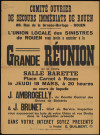 L'Union locale des sinistrés de Rouen vous invite à assister à la grande réunion qui se tiendra salle Barette