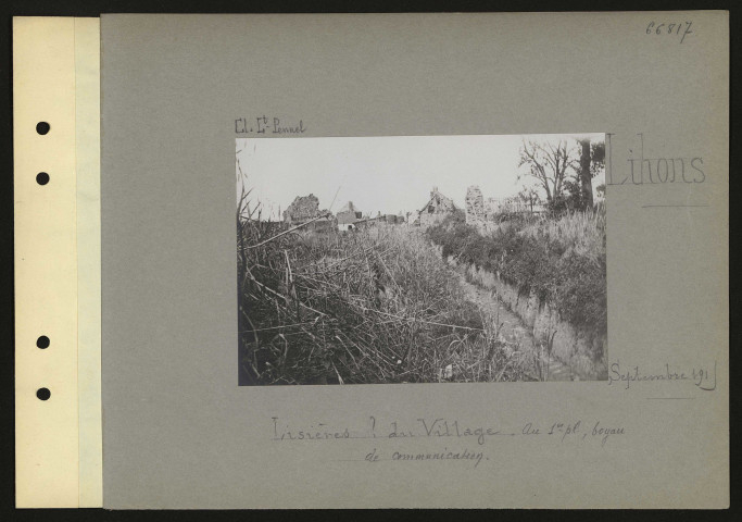 Lihons. Lisières ? du village. Au premier plan, boyau du communication
