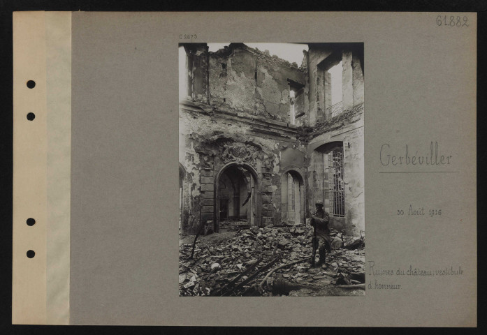 Gerbéviller. Ruines du château ; vestibule d'honneur