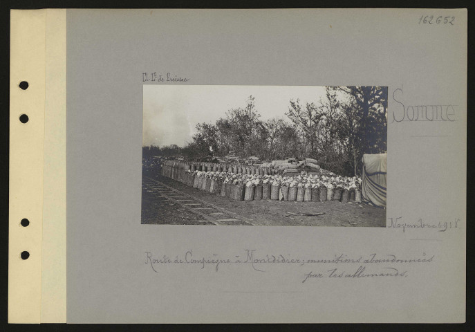 Somme. Route de Compiègne à Montdidier ; munitions abandonnées par les Allemands
