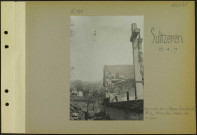 Sultzeren. Un coin du village bombardé. A gauche, tranchée dans les ruines