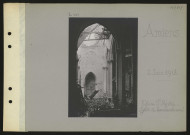 Amiens. Église Saint-Martin : effets du bombardement
