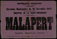 Elections municipales du 26 novembre 1871... Quartier de la Folie-Méricourt : Malapert Candidat Républuicain Radical