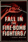 Fall in the fire-bomb fighters !