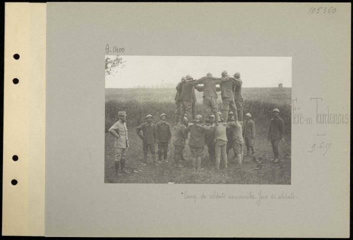 Fère-en-Tardenois. Camp de soldats annamites. Jeux de soldats