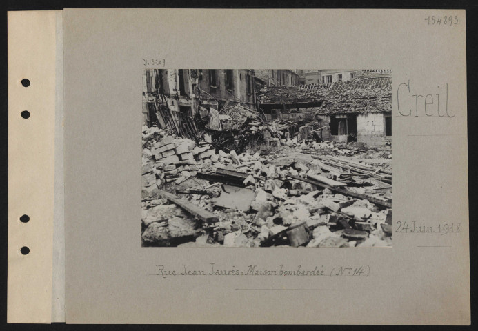Creil. Rue Jean Jaurès : maison bombardée (numéro 14)