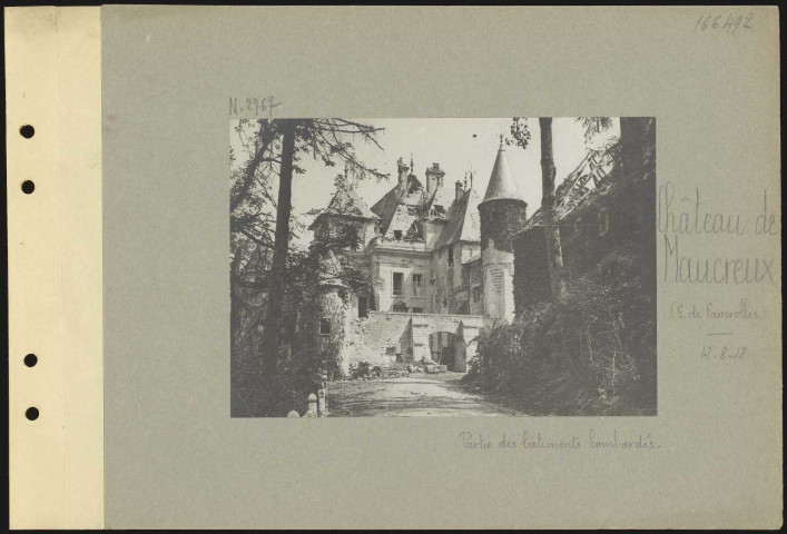 Château de Maucreux (est de Faverolles). Partie des bâtiments bombardés
