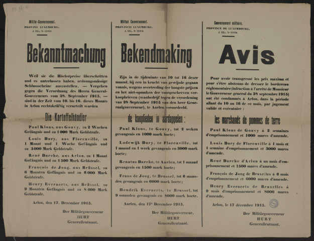 Weil sie die Höchstpreise überschritten und es unterlassen haben, ordnungsmässige Schlussscheine auszustellen...amp; sind in...amp; Arlon...amp; verurteilt worden...amp; die Kartoffelhändler = bij een in kracht van gewijsde gegaan vonnis, wegens overtreding der hoogste prijzen en het niet-opmaken der voorgeschreven verkoopbrieven ... te Aarlen veroordeeld, de kooplieden in aardappelen = Pour avoir transgressé les prix maxima et pour s'être abstenus de dresser le bordereau réglementaire ... ont été condamnés à Arlon ... par jugement validé et exécutoire : les marchands de pommes de terre