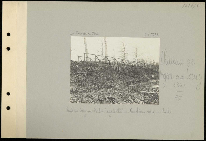 Château de Nogent-sous-Coucy (près). Route de Crécy-au-Mont à Coucy-le-Château. Franchissement d'une brèche