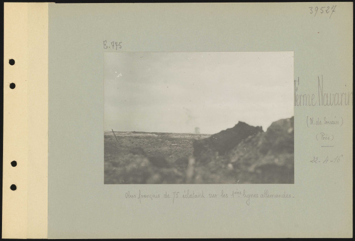 Ferme Navarin (nord de Souain) (près). Obus français de 75 éclatant sur les premières lignes allemandes