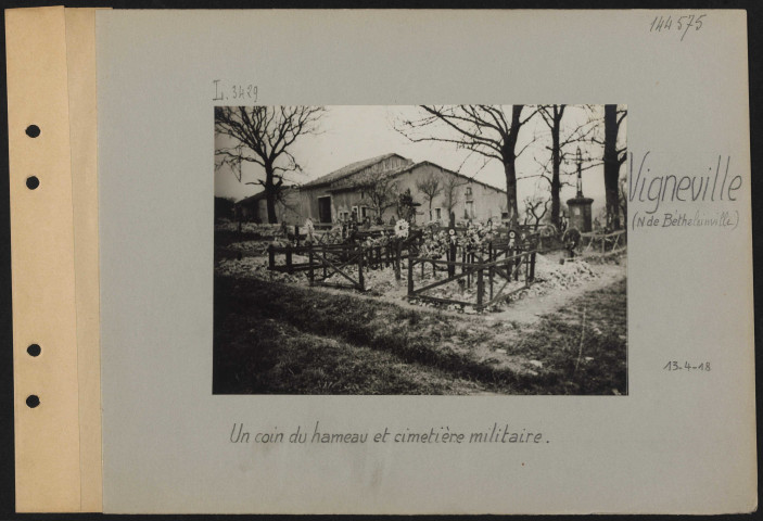 Vignéville (nord de Bethelainville). Un coin du hameau et cimetière militaire