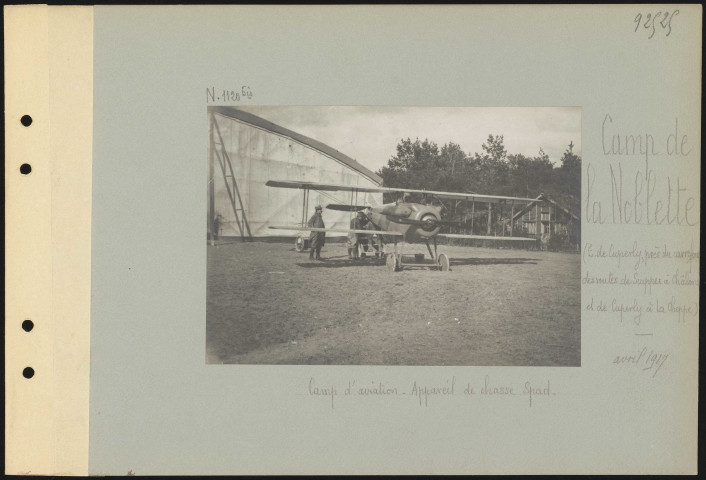 Camp de la Noblette (est de Cuperly, près du carrefour des routes de Suippes à Châlons et de Cuperly à La Cheppe). Camp d'aviation. Appareil de chasse Spad