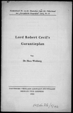 Lord Robert Cecil's Garantieplan. Sous-Titre : Sonderdruck Nr.19 der Deutschen Liga für Völkerbund aus "Europäische Gespräche", 1924, Nr. 11