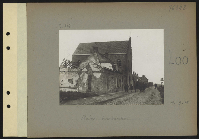 Loo. Maison bombardée