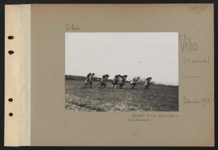 Vého (en avant de). Départ d'une patrouille en reconnaissance