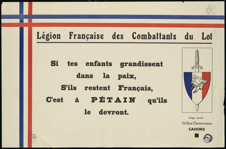 Si tes enfants grandissent dans la paix, s'ils restent Français, c'est à Pétain qu'ils le devront.