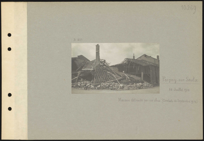 Pargny-sur-Saulx. Maison détruite par un obus (combats de septembre 1914)
