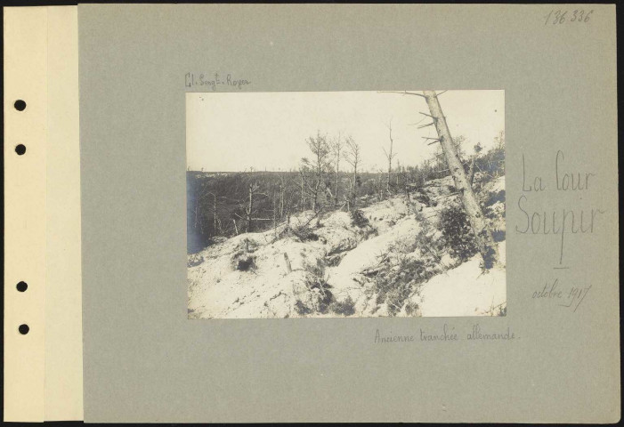 La Cour Soupir. Ancienne tranchée allemande