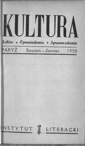 Kultura (1950, n°1(27) - n°12(38))  Sous-Titre : Szkice - Opowiadania - Sprawozdania  Autre titre : "La Culture". Revue mensuelle