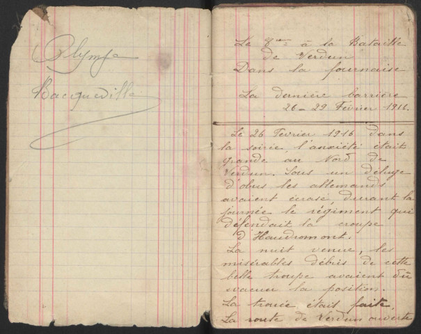 Carnet manuscrit : Le 8éme à la Bataille de Verdun. Dans la fournaise. La dernière barrière, 26-29 février 1916