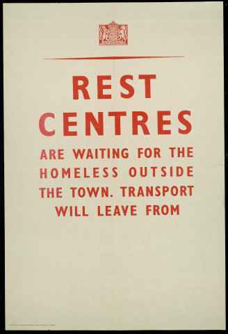 Rest Centres are waiting for the homeless outside the town. Transport will leave from