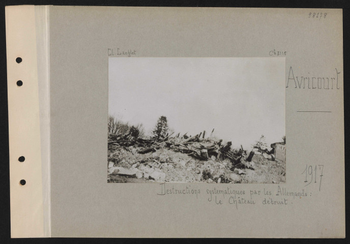 Avricourt. Destructions systématiques par les Allemands : le château détruit