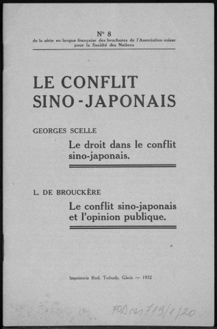 Le conflit sino-japonais. Sous-Titre : N°8 de la série en langue française des brochures de l'Association suisse pour la Société des Nations