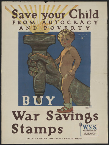 Save your child from autocracy and poverty : buy war saving stamps