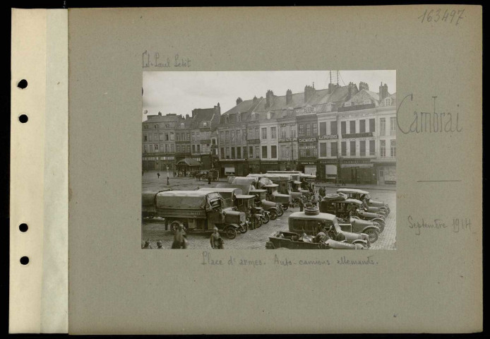Cambrai. Place d'Armes. Auto-camions allemands