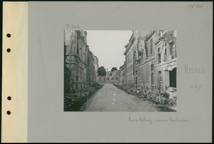 Reims. Rue de Bétheny ; maisons bombardées