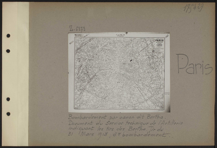 Paris. Bombardement par canon dit Bertha. Document du service technique de l'artillerie indiquant les tirs des Bertha. Tir du 31 mars 1918, sixième bombardement