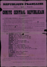 Le Comité Central Républicain Est convaincu que la République est la seule forme de gouvernement