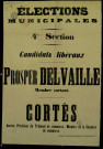 Prosper Delvaille… Cortès… Candidats libéraux 4e section