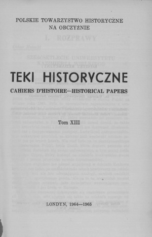 Teki Historyczne (1964-1965; Tome XIII)  Autre titre : Cahiers d'Histoire - Historical Papers