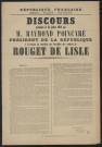 Discours prononcé le 14 juillet 1915 par M. Raymond Poincaré, président de la République à l'occasion du transfert aux Invalides des cendres de Rouget de Lisle