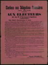 Cédant aux instances des divers groupements républicains & j'ai l'honneur de solliciter vos suffrages comme candidat