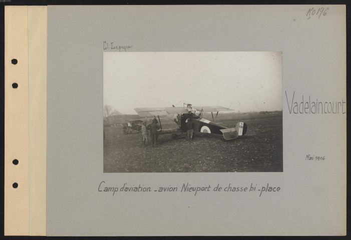 Vadelaincourt. Camp d'aviation. Avion Nieuport de chasse biplace