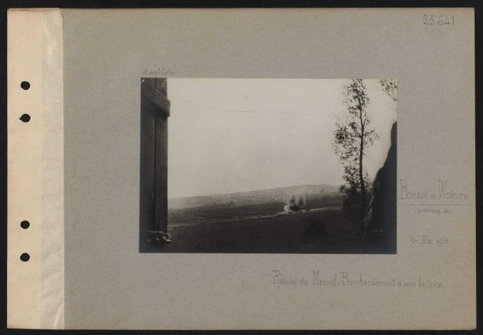 Bonzée-en-Woëvre (environs de). Route de Mesnil. Bombardement d'une batterie