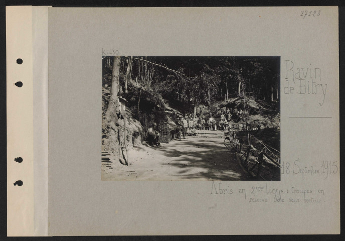 Ravin de Bitry. Abri en deuxième ligne : troupes en réserve de sous-secteur