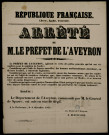 Le département de l'Aveyron, commandé par M. le Général de Sparre, est mis en état de siège