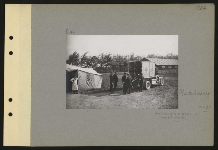 Haute-Avesnes. Ambulance de la 11e DI. Arrivée de blessés