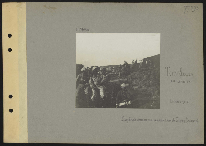 Froissy (Somme). Tirailleurs annamites. Employés comme manœuvres. Gare de Froissy