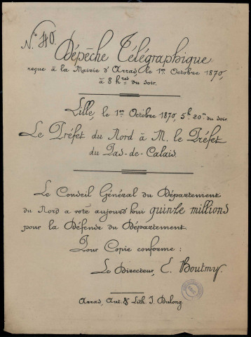Dépêche télégraphique : le conseil général du département du Nord a voté… quinze millions pour la défense…