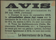 Avis : durant le mois de septembre 1916, la circulation dans les rues sur le territoire de la ville de Lille est autorisée de 6h. du matin à 10h. du soir