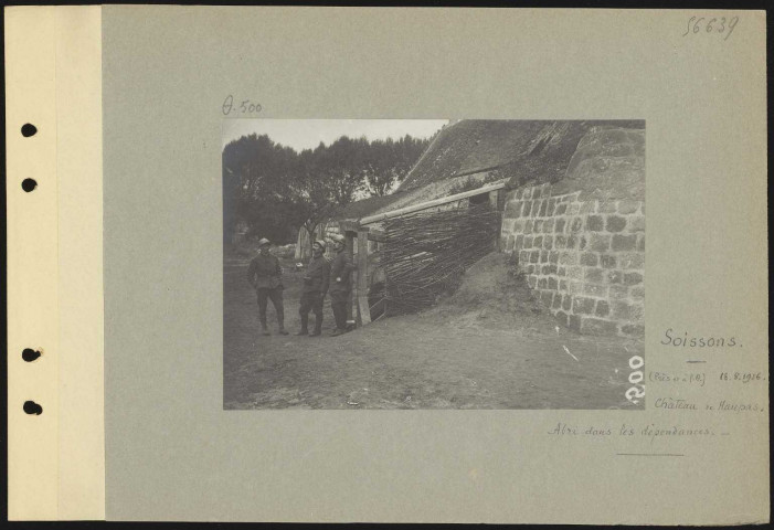 Soissons (près et à l'ouest). Château de Maupas. Abri dans les dépendances